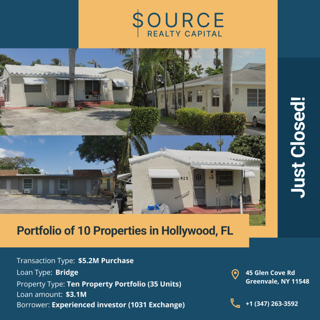 Source Realty Capital Closes $3.1 Million Bridge Loan for Ten Property Portfolio in Hollywood, FL
